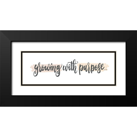 Growing with Purpose Black Modern Wood Framed Art Print with Double Matting by House Fenway