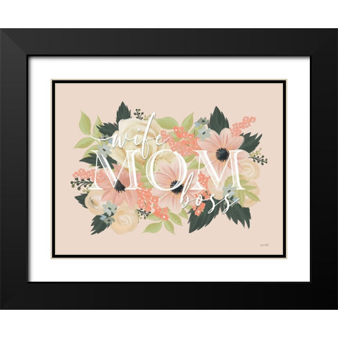 Wife-Mom-Boss Black Modern Wood Framed Art Print with Double Matting by House Fenway