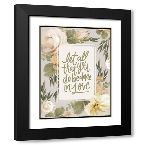 Be Done in Love Floral Black Modern Wood Framed Art Print with Double Matting by House Fenway