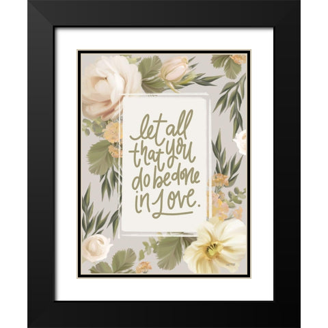 Be Done in Love Floral Black Modern Wood Framed Art Print with Double Matting by House Fenway