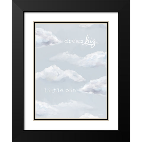 Dream Big Little One Black Modern Wood Framed Art Print with Double Matting by House Fenway