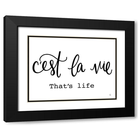 French Thats Life Black Modern Wood Framed Art Print with Double Matting by Fearfully Made Creations