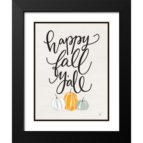 Happy Fall Yall Black Modern Wood Framed Art Print with Double Matting by Fearfully Made Creations