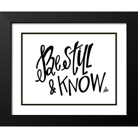 Be Still and Know Black Modern Wood Framed Art Print with Double Matting by Barrett, Erin