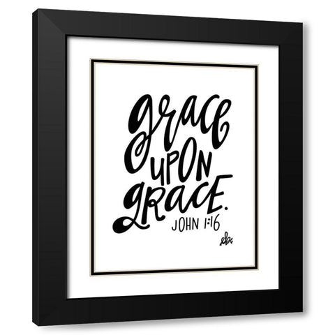 Grace Upon Grace Black Modern Wood Framed Art Print with Double Matting by Barrett, Erin
