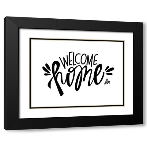 Welcome Home Black Modern Wood Framed Art Print with Double Matting by Barrett, Erin