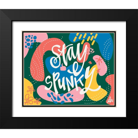 Stay Spunky Black Modern Wood Framed Art Print with Double Matting by Barrett, Erin