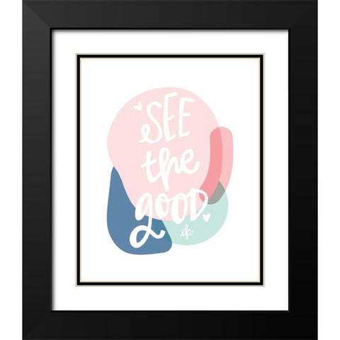 See the Good Black Modern Wood Framed Art Print with Double Matting by Barrett, Erin