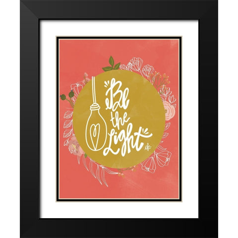 Farmhouse Be the Light Black Modern Wood Framed Art Print with Double Matting by Barrett, Erin