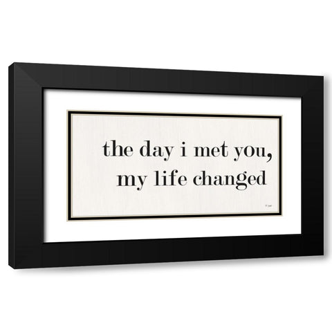 The Day I Met You Black Modern Wood Framed Art Print with Double Matting by Jaxn Blvd.