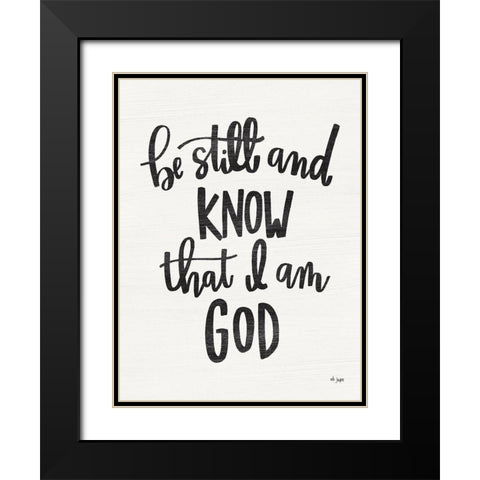 Be Still and Know Black Modern Wood Framed Art Print with Double Matting by Jaxn Blvd.