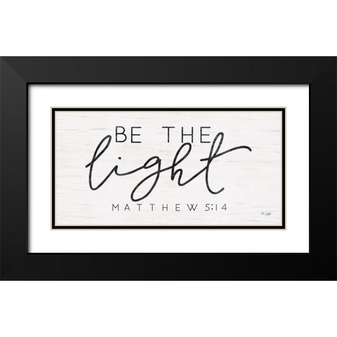 Be the Light Black Modern Wood Framed Art Print with Double Matting by Jaxn Blvd.