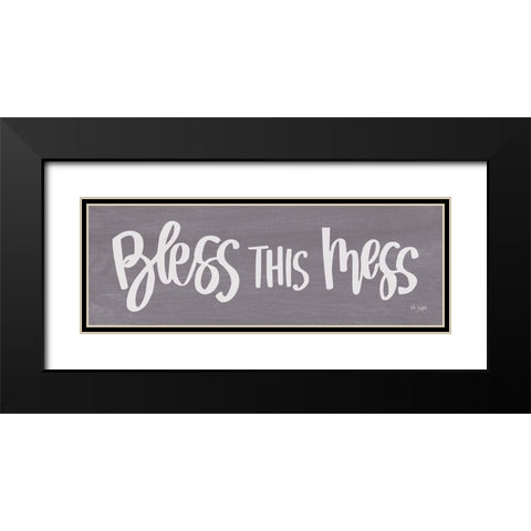 Bless This Mess Black Modern Wood Framed Art Print with Double Matting by Jaxn Blvd.