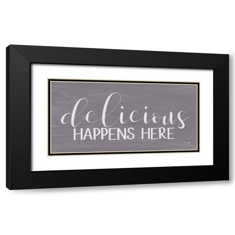 Delicious Happens Here Black Modern Wood Framed Art Print with Double Matting by Jaxn Blvd.