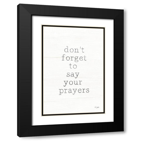 Say Your Prayers    Black Modern Wood Framed Art Print with Double Matting by Jaxn Blvd.