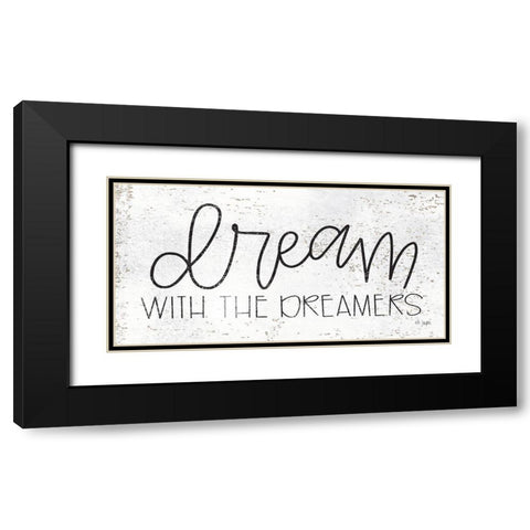 Dream with the Dreamers Black Modern Wood Framed Art Print with Double Matting by Jaxn Blvd.