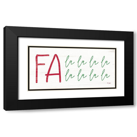 Fa La La La La Black Modern Wood Framed Art Print with Double Matting by Jaxn Blvd.