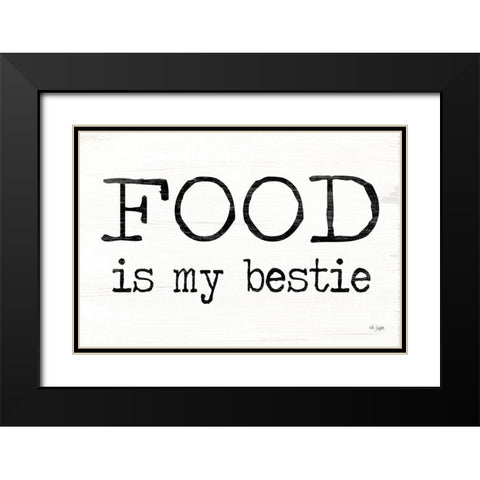Food is My Bestie Black Modern Wood Framed Art Print with Double Matting by Jaxn Blvd.