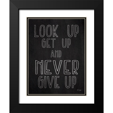 Never Give Up Black Modern Wood Framed Art Print with Double Matting by Jaxn Blvd.