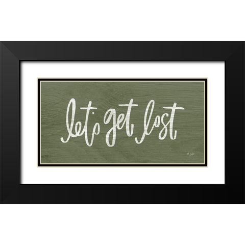Lets Get Lost Black Modern Wood Framed Art Print with Double Matting by Jaxn Blvd.