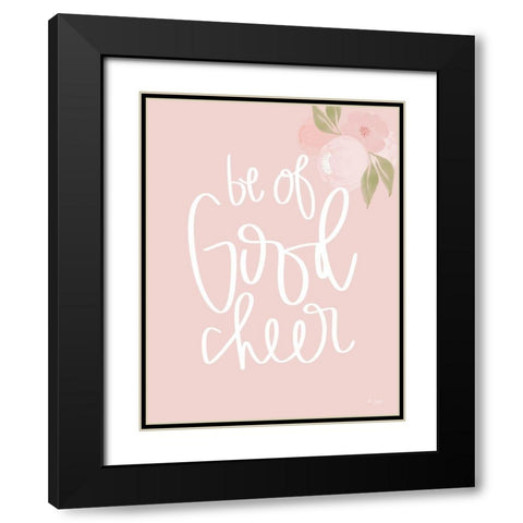 Be of Good Cheer  Black Modern Wood Framed Art Print with Double Matting by Jaxn Blvd.