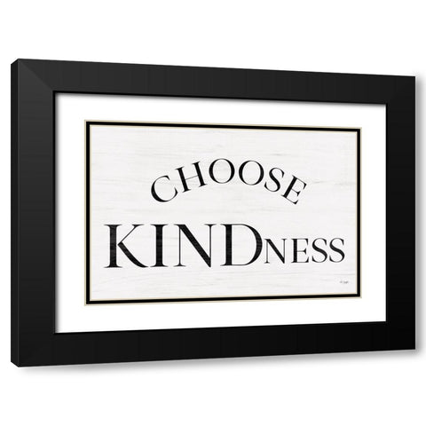 Choose Kindness Black Modern Wood Framed Art Print with Double Matting by Jaxn Blvd.