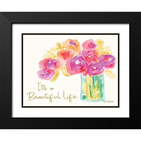 Its a Beautiful Life Black Modern Wood Framed Art Print with Double Matting by Roberts, Kait