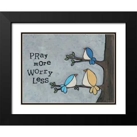 Pray More Black Modern Wood Framed Art Print with Double Matting by Larson, Lisa