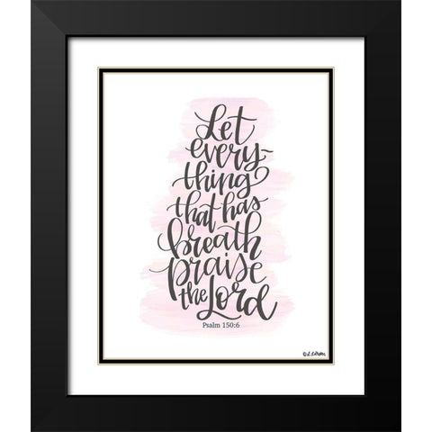 Praise the Lord Black Modern Wood Framed Art Print with Double Matting by Larson, Lisa