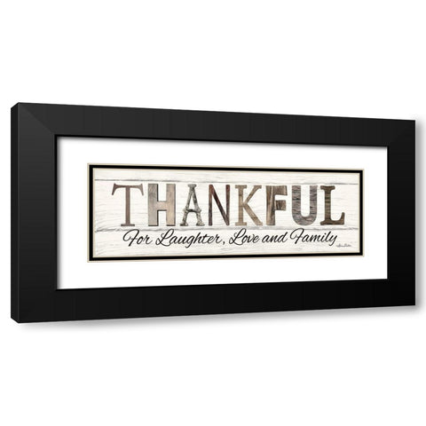 Thankful for Laughter, Love and Family Black Modern Wood Framed Art Print with Double Matting by Deiter, Lori