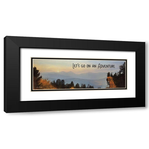 Lets Go on an Adventure Black Modern Wood Framed Art Print with Double Matting by Deiter, Lori