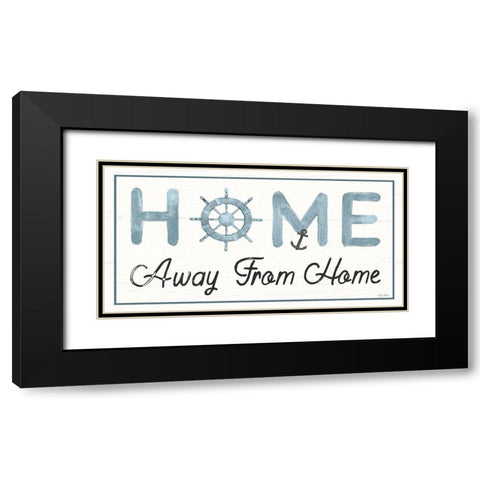 Nautical Home Away from Home II Black Modern Wood Framed Art Print with Double Matting by Deiter, Lori