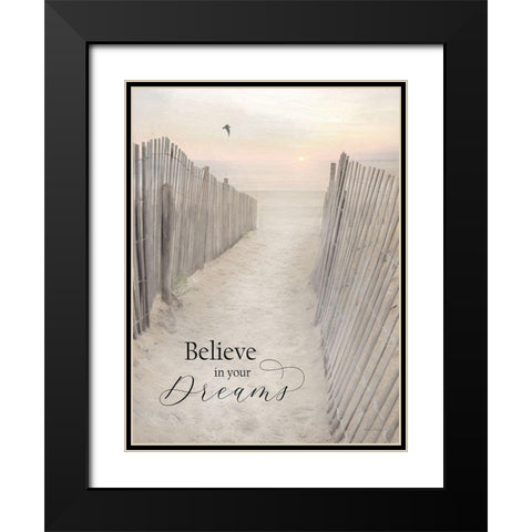 Believe in Your Dreams Black Modern Wood Framed Art Print with Double Matting by Deiter, Lori