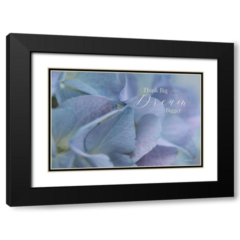 Think Big - Dream Bigger Black Modern Wood Framed Art Print with Double Matting by Deiter, Lori