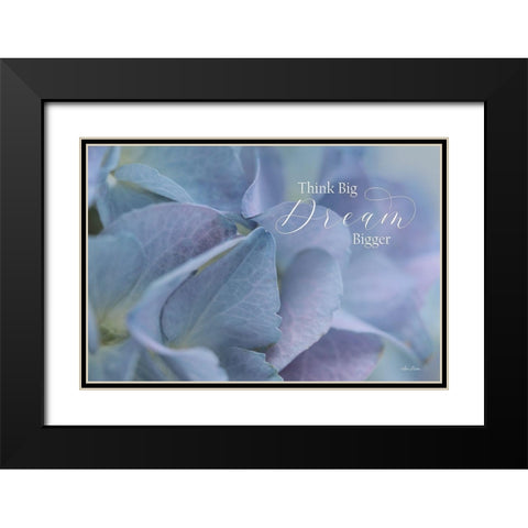 Think Big - Dream Bigger Black Modern Wood Framed Art Print with Double Matting by Deiter, Lori