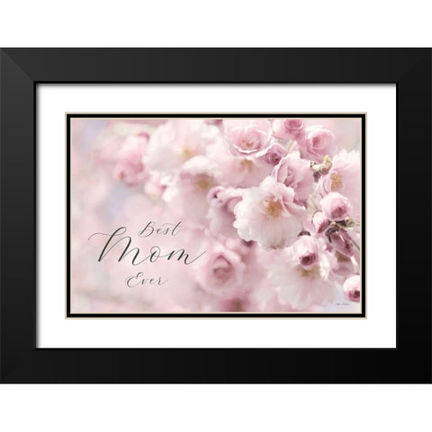 Best Mom Ever Black Modern Wood Framed Art Print with Double Matting by Deiter, Lori