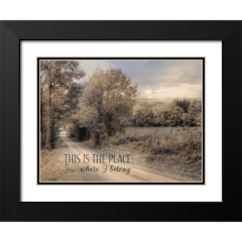 This is the Place Where I Belong Black Modern Wood Framed Art Print with Double Matting by Deiter, Lori