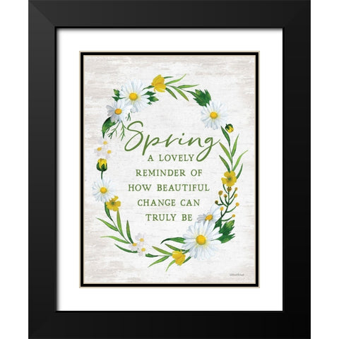 Spring Reminder Black Modern Wood Framed Art Print with Double Matting by Lettered and Lined