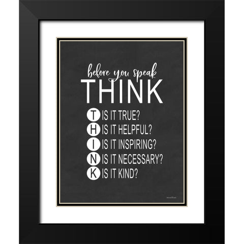Think Before You Speak Black Modern Wood Framed Art Print with Double Matting by Lettered and Lined
