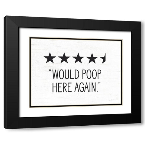 Would Poop Here Again Black Modern Wood Framed Art Print with Double Matting by Lettered and Lined