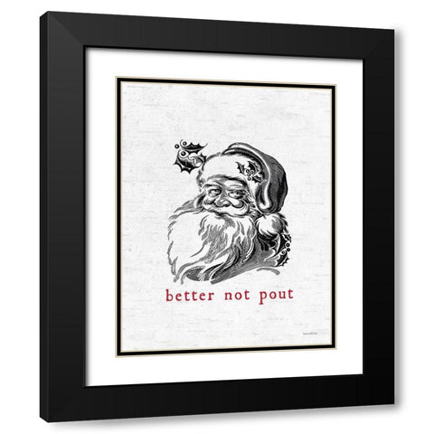 Better Not Pout Santa Black Modern Wood Framed Art Print with Double Matting by Lettered and Lined