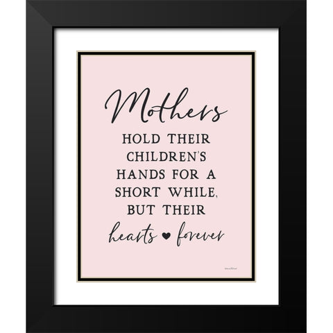 Mothers Holdâ€¦ Black Modern Wood Framed Art Print with Double Matting by Lettered and Lined