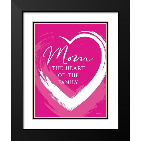 Mom - The Heart of the Family Black Modern Wood Framed Art Print with Double Matting by Lettered and Lined
