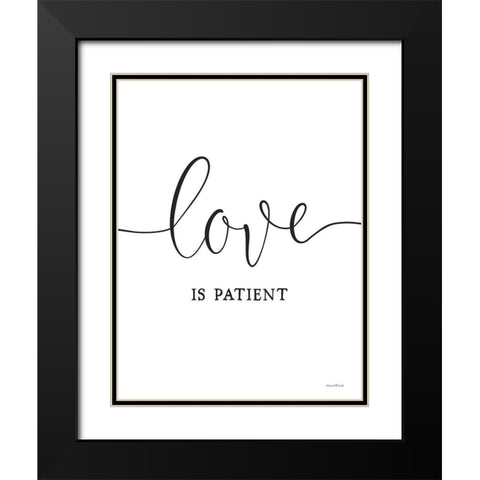 Love is Patient Black Modern Wood Framed Art Print with Double Matting by Lettered and Lined