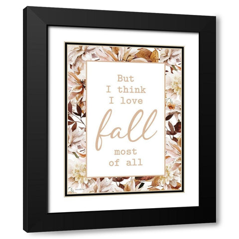 I Love Fall Most of All Black Modern Wood Framed Art Print with Double Matting by Lettered and Lined