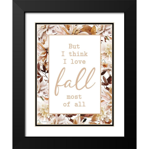 I Love Fall Most of All Black Modern Wood Framed Art Print with Double Matting by Lettered and Lined