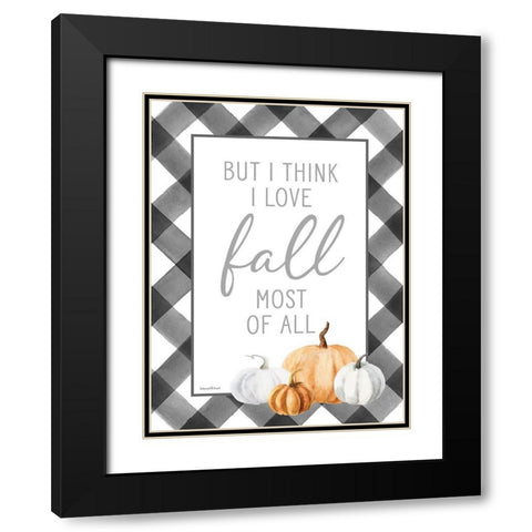 I Love Fall Most of All Black Modern Wood Framed Art Print with Double Matting by Lettered and Lined