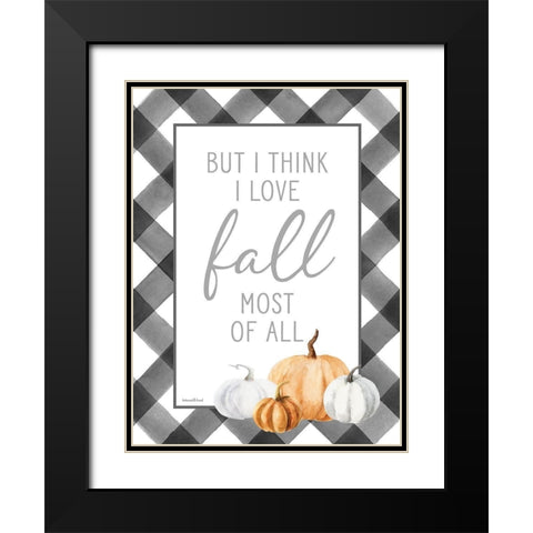 I Love Fall Most of All Black Modern Wood Framed Art Print with Double Matting by Lettered and Lined