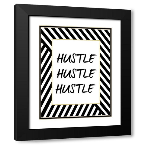 Hustle Black Modern Wood Framed Art Print with Double Matting by Lettered and Lined