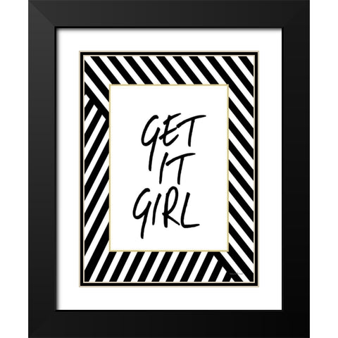 Get It Girl Black Modern Wood Framed Art Print with Double Matting by Lettered and Lined